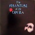 Andrew Lloyd Webber - The Phantom Of The Opera - The Phantom Of The Opera