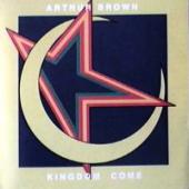 Arthur Brown - Kingdon Come