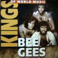 The Bee Gees - Kings Of World Music - Kings Of World Music