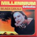 Belinda Carlisle - Millennium Collection - Millennium Collection