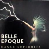 Belle Epoque - Dance Superhits