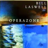 Bill Laswell - Operazone