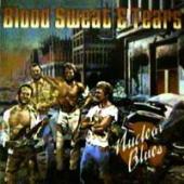 Blood, Sweat & Tears - Nuclear Blues