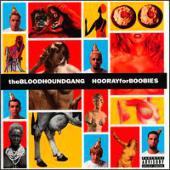 Bloodhound Gang, The - Hooray For Boobies
