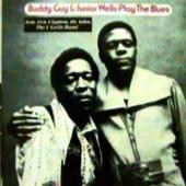 Buddy Guy, Junior Wells - Play The Blues