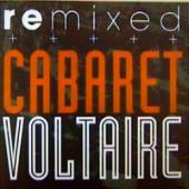 Cabaret Voltaire - Remixed