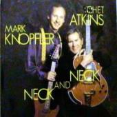 Chet Atkins, Mark Knopfler - Neck And Neck