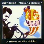 Chet Baker - Baker`S Holiday