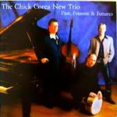 Chick Corea New Trio - Past, Present & Futures