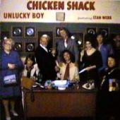 Chicken Shack - Unlucky Boy