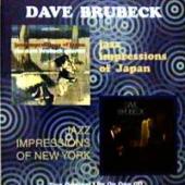 Dave Brubeck - Jazz Impressions Of Japan \ Jazz Impressions Of New York