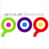 Alphaville - Forever Pop