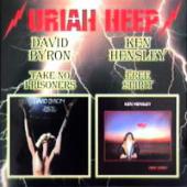 David Byron, Ken Hensley - Take No Prisoners \ Free Spirit