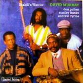 David Murray Quartet - Shakill`S Warrior