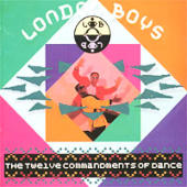 London Boys - The Twelve Commandements of Dance