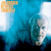 Cocker, Joe - Respect Yourself