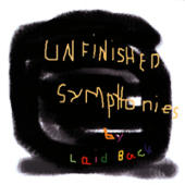 Laid Back - Unfinished Symphonies