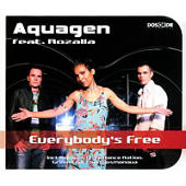 Aquagen - Everybody's Free (feat. Rozalla)