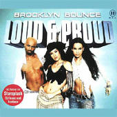 Brooklyn Bounce - Loud & Proud