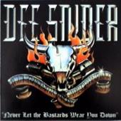 Dee Snider - Never Let The Bastards Wear You Down