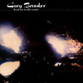 Brooker, Gary - Lead Me to the Water