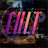 Cult, The - High Octane Cult
