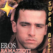 Ramazzotti, Eros - Super Best