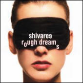 Shivaree - Rough Dreams