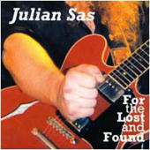 Julian Sas - For The Lost And Found
