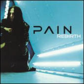 Pain - Rebirth