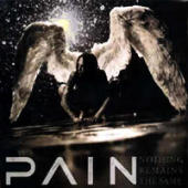 Pain - Nothing Remains The Same