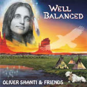 Oliver Shanti And Friends - Well Balanced