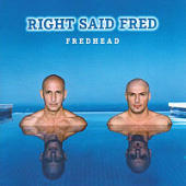 Right Said Fred - Fredhead