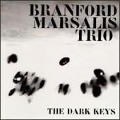 Branford Marsalis - Dark Keys