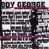 Boy George - U Can Never B2 Straight