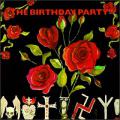 The Birthday Party - Mutiny/The Bad Seed - Mutiny/The Bad Seed