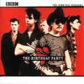 The Birthday Party - John Peel Sessions - John Peel Sessions