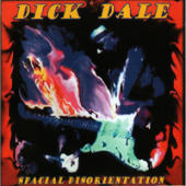 Dale, Dick - Spacial Disorientation