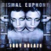 Dismal Euphony - Lady Ablaze