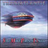 Transatlantic - Stolt Morse Portnoy TrEwavas (SMPTe)