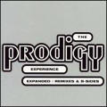 The Prodigy - Experience: Expanded (CD1) - Experience: Expanded (CD1)