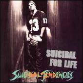 Suicidal Tendencies - Suicidal For Life