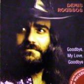 Demis Roussos - Goodbye, My Love Goodbye