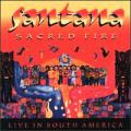 Carlos Santana - Sacred Fire - Live In South America - Sacred Fire - Live In South America