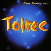 Anderson, Jon - Toltec