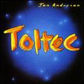 Jon Anderson - Toltec - Toltec