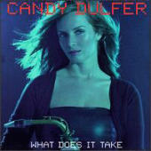 Dulfer, Candy - What Does It Take