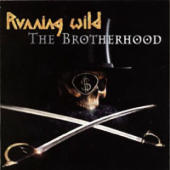 Running Wild - The Brotherhood