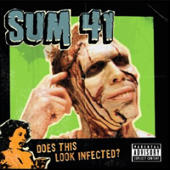 Sum 41 - Does This Look Infected?