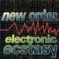 The New Order - Electronic Ecstasy - Electronic Ecstasy